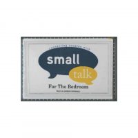 Small Talk - For the Bedroom